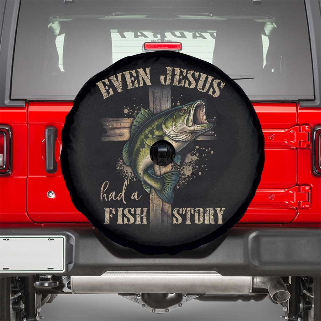 Even Jesus Had A Fish Story Spare Tire Cover Funny Fishermen Christian Cross TS11 Black Print Your Wear