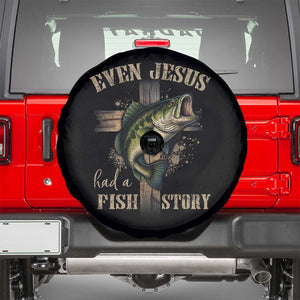 Even Jesus Had A Fish Story Spare Tire Cover Funny Fishermen Christian Cross TS11 Black Print Your Wear