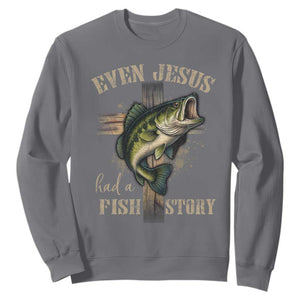 Even Jesus Had A Fish Story Sweatshirt Funny Fishermen Christian Cross TS11 Charcoal Print Your Wear