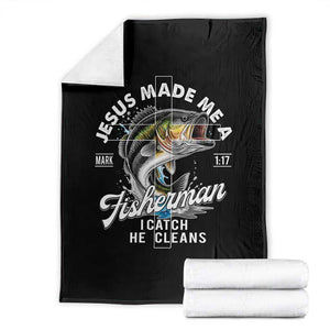Jesus Made Me A Fisherman I Catch He Cleans Throw Blanket Christian Fisher TS11 Black Print Your Wear