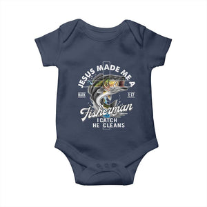 Jesus Made Me A Fisherman I Catch He Cleans Baby Onesie Christian Fisher TS11 Navy Print Your Wear