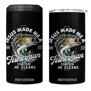 Jesus Made Me A Fisherman I Catch He Cleans 4 in 1 Can Cooler Tumbler Christian Fisher TS11 One Size: 16 oz Black Print Your Wear