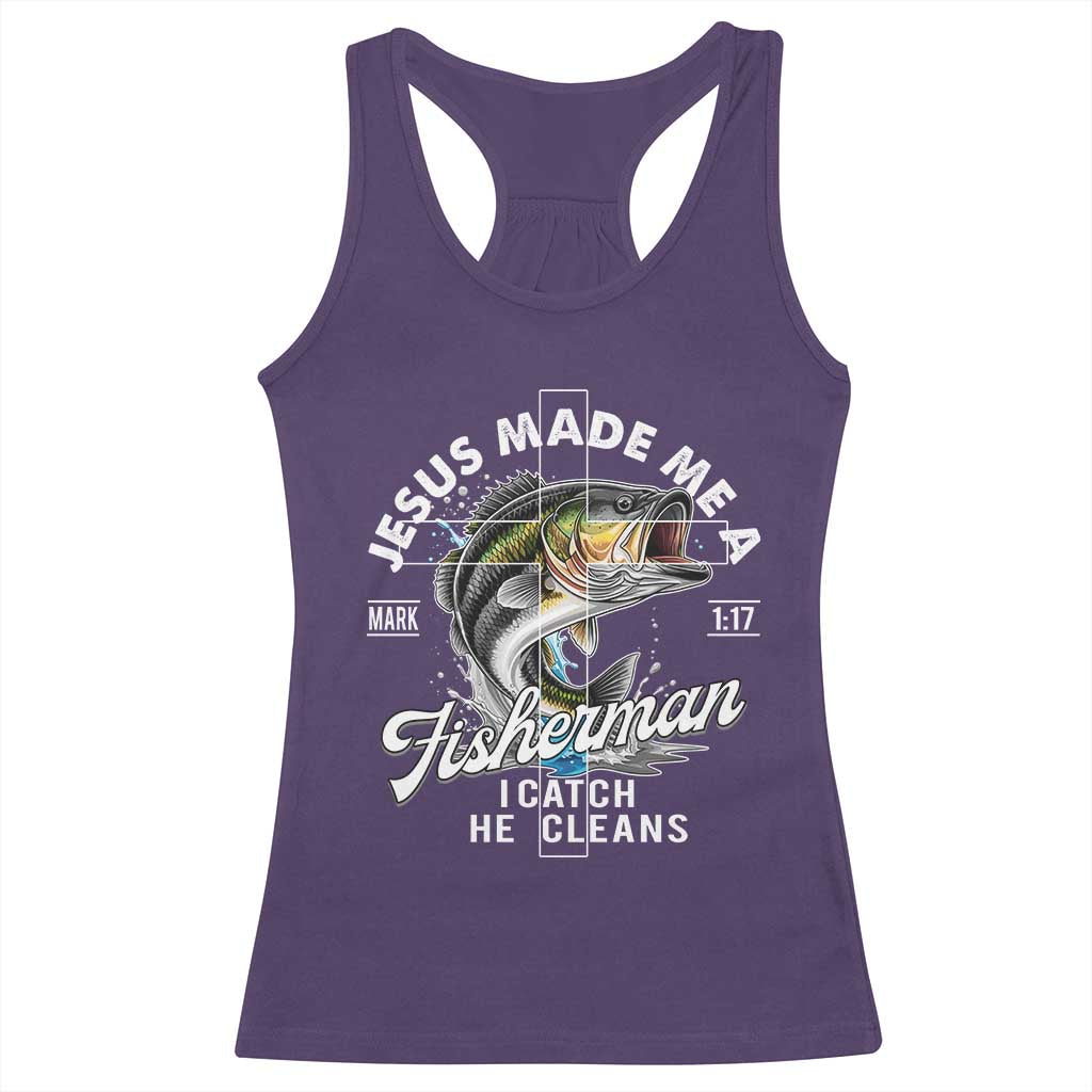 Jesus Made Me A Fisherman I Catch He Cleans Racerback Tank Top Christian Fisher TS11 Purple Print Your Wear