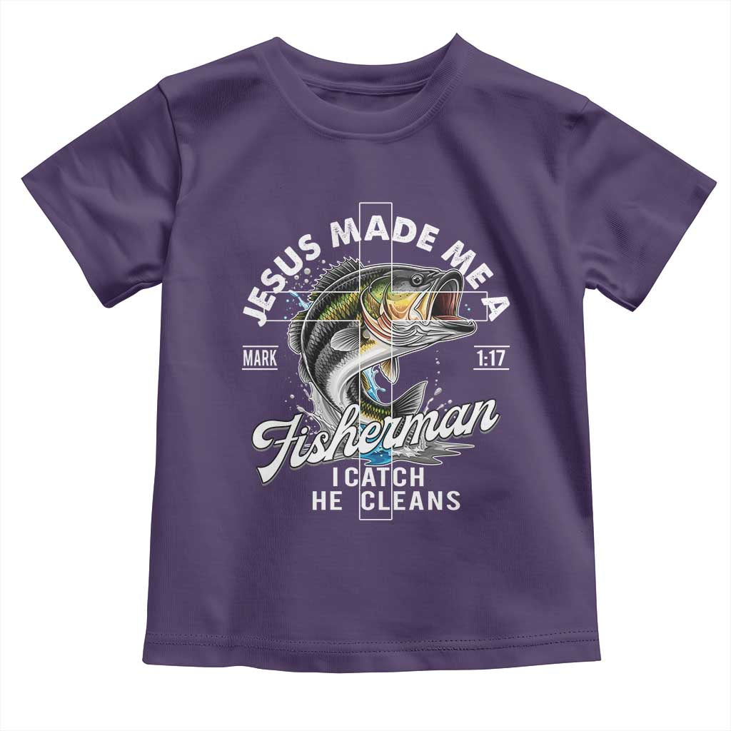 Jesus Made Me A Fisherman I Catch He Cleans Toddler T Shirt Christian Fisher TS11 Purple Print Your Wear