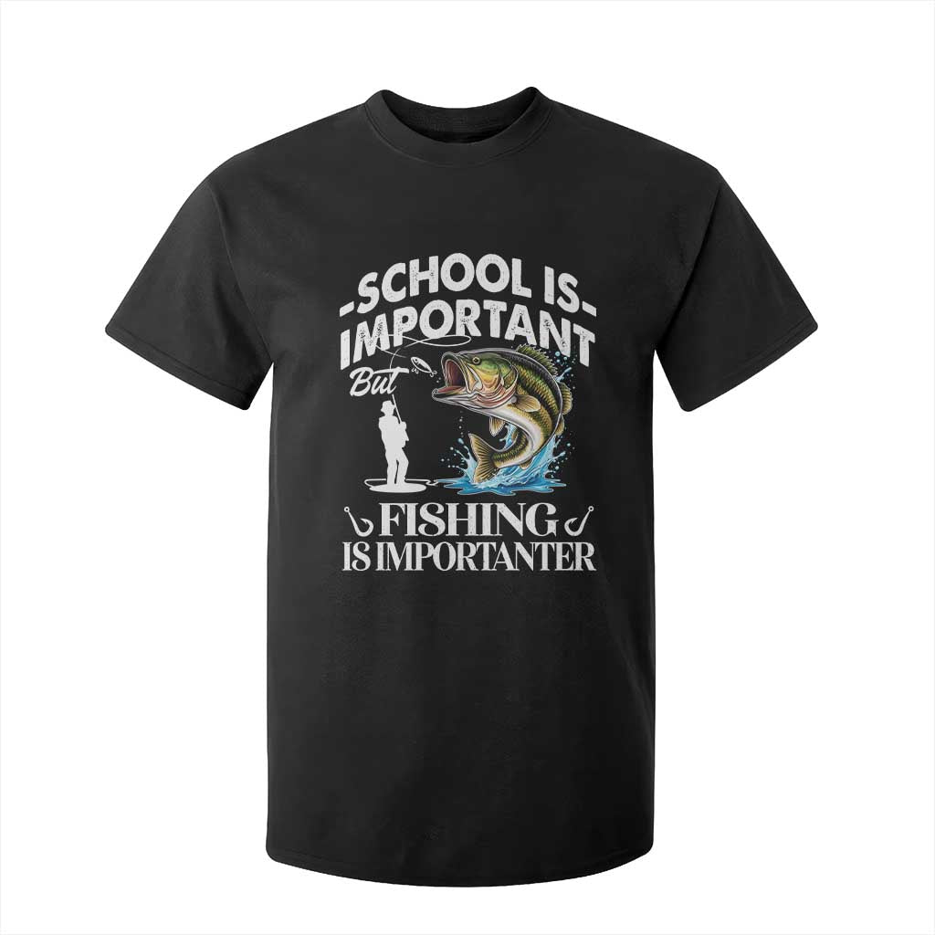 Funny School Is Important But Fishing Is Importanter T Shirt For Kid Fishing Lover TS11 Black Print Your Wear