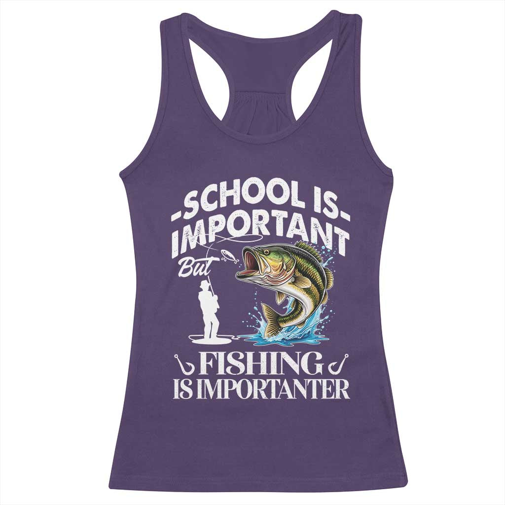 Funny School Is Important But Fishing Is Importanter Racerback Tank Top Fishing Lover TS11 Purple Print Your Wear