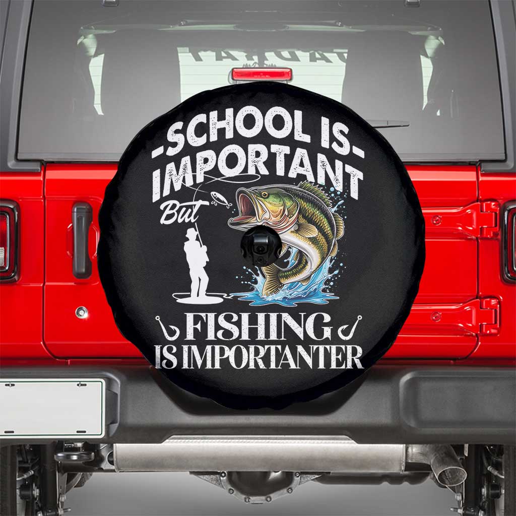 Funny School Is Important But Fishing Is Importanter Spare Tire Cover Fishing Lover TS11 Black Print Your Wear