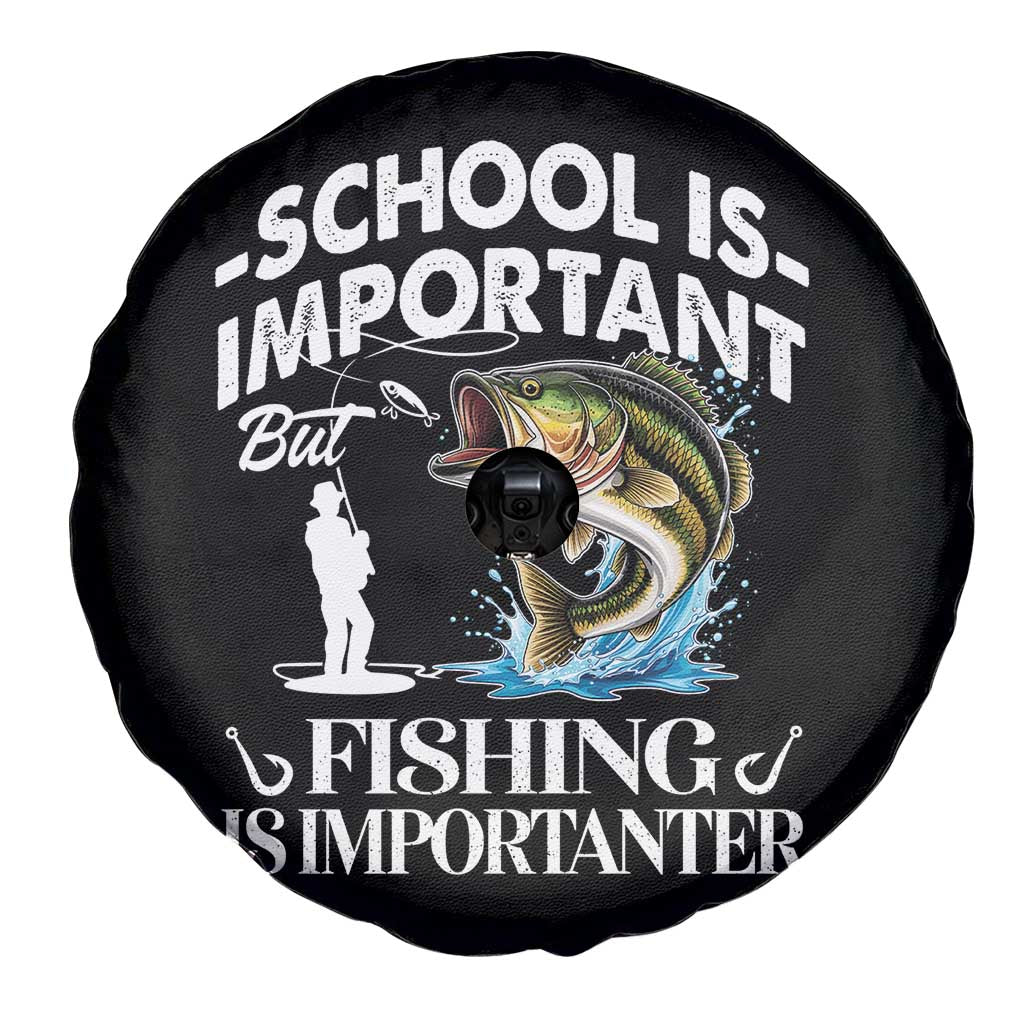 Funny School Is Important But Fishing Is Importanter Spare Tire Cover Fishing Lover TS11 Print Your Wear