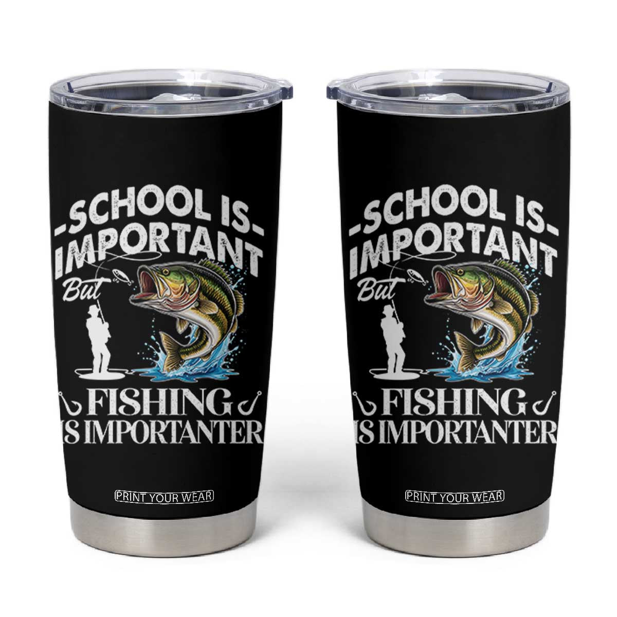 Funny School Is Important But Fishing Is Importanter Tumbler Cup Fishing Lover TS11 Black Print Your Wear