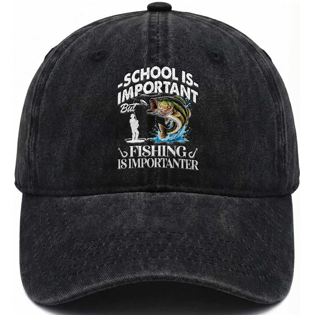 Funny School Is Important But Fishing Is Importanter Washed Cotton Baseball Cap Fishing Lover TS11 Print Your Wear