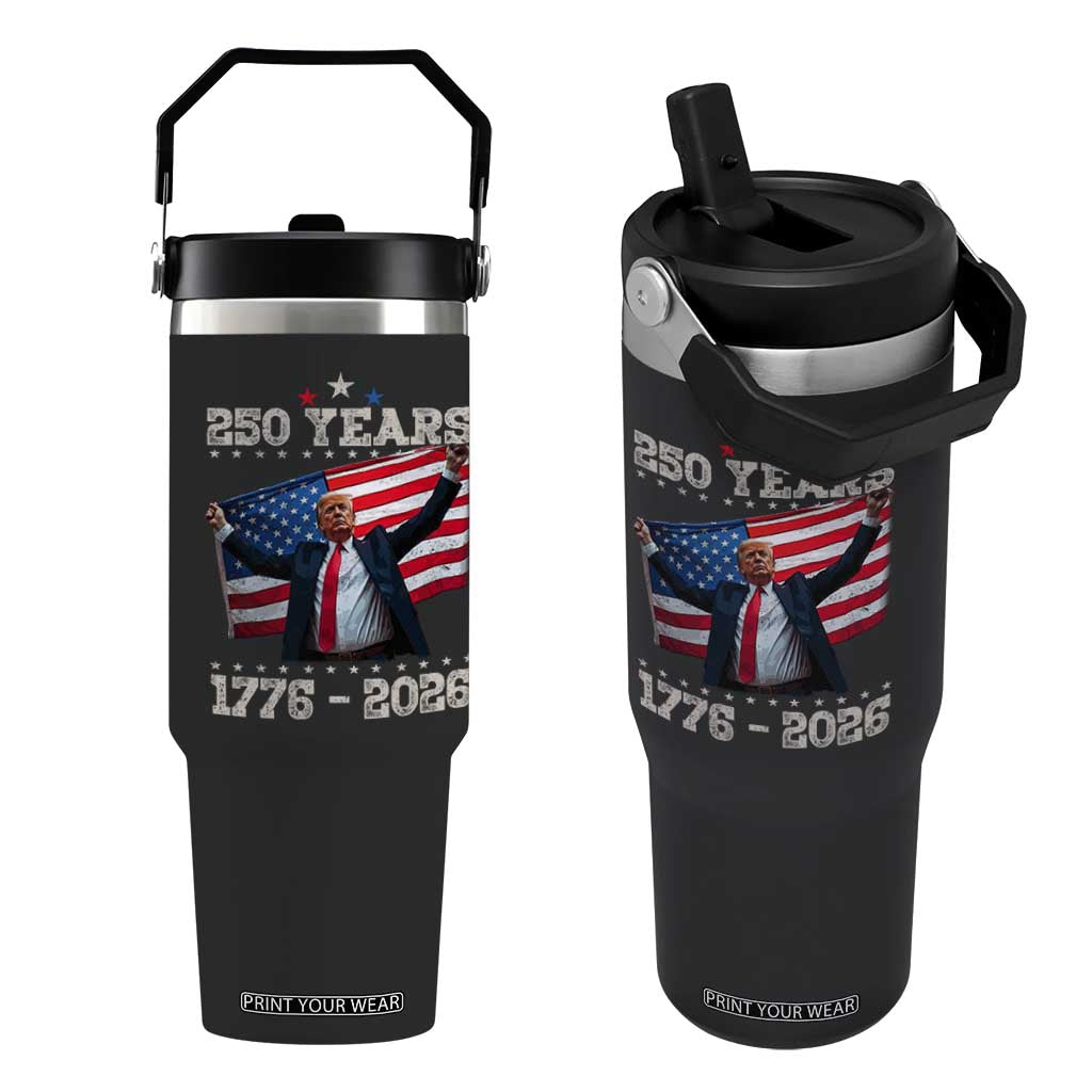 Trump 250th Anniversary Flip Straw Tumbler 250 Years America Vintage USA Flag TS11 One Size: 30 oz Black Print Your Wear