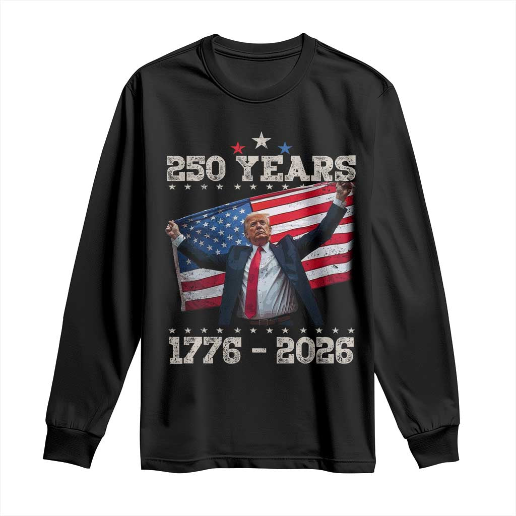 Trump 250th Anniversary Long Sleeve Shirt 250 Years America Vintage USA Flag TS11 Black Print Your Wear