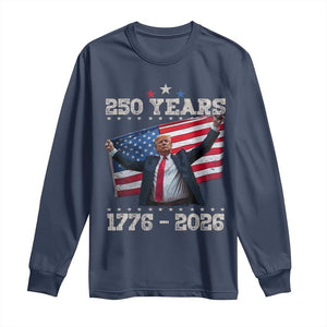Trump 250th Anniversary Long Sleeve Shirt 250 Years America Vintage USA Flag TS11 Navy Print Your Wear