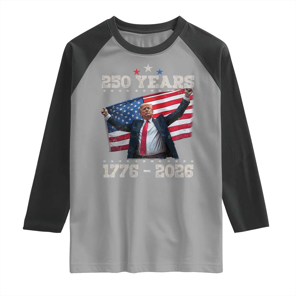 Trump 250th Anniversary Raglan Shirt 250 Years America Vintage USA Flag TS11 Sport Gray Black Print Your Wear