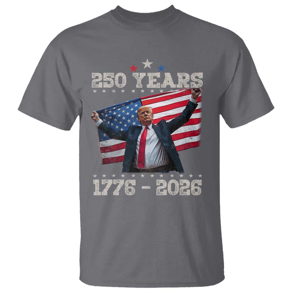 Trump 250th Anniversary T Shirt 250 Years America Vintage USA Flag TS11 Charcoal Print Your Wear