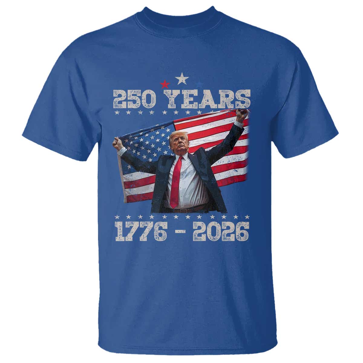 Trump 250th Anniversary T Shirt 250 Years America Vintage USA Flag TS11 Royal Blue Print Your Wear