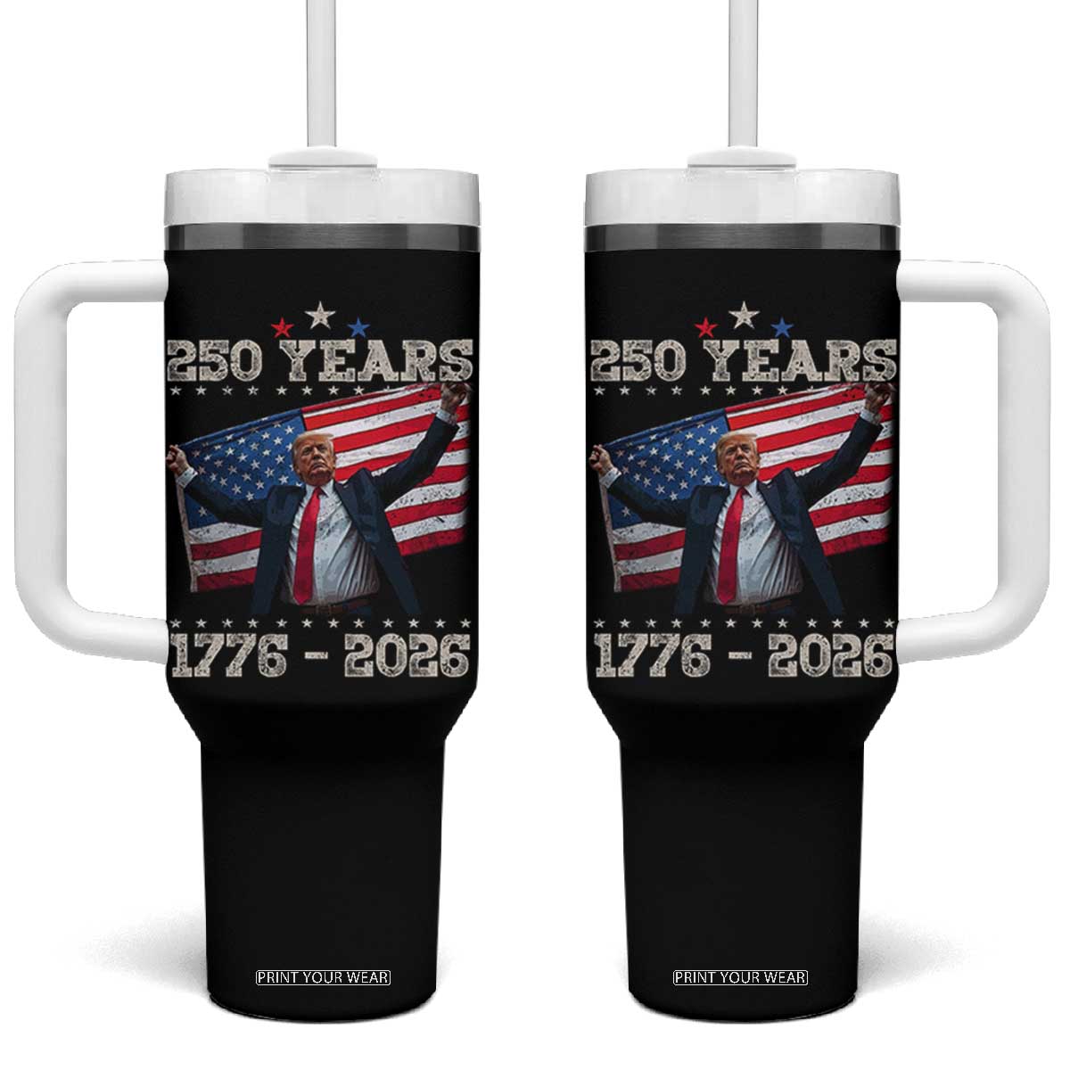 Trump 250th Anniversary Tumbler With Handle 250 Years America Vintage USA Flag TS11 One Size: 40 oz Black Print Your Wear