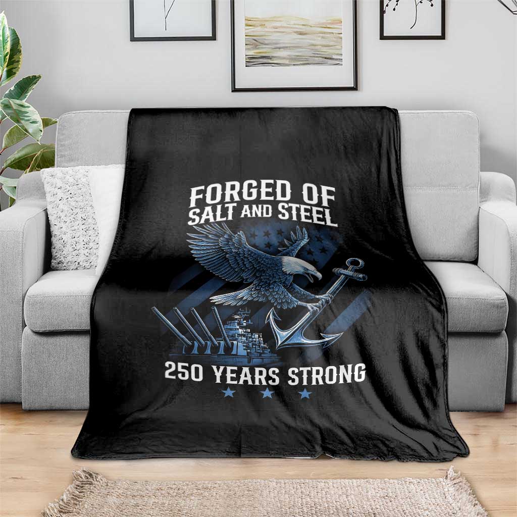 Navy Military 250th Anniversary Throw Blanket Forged Of Salt And Steel 250 Years Strong TS11 Print Your Wear