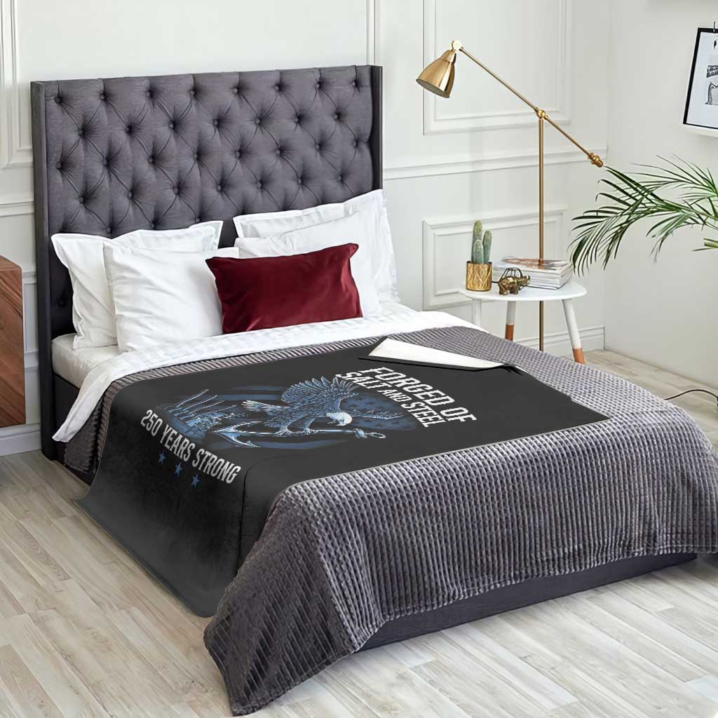 Navy Military 250th Anniversary Throw Blanket Forged Of Salt And Steel 250 Years Strong TS11 Print Your Wear