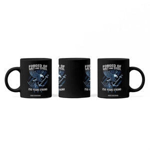 Navy Military 250th Anniversary Coffee Mug Forged Of Salt And Steel 250 Years Strong TS11 Print Your Wear