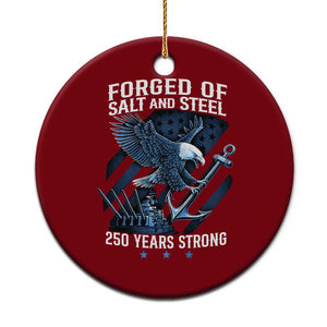 Navy Military 250th Anniversary Ceramic Ornament Forged Of Salt And Steel 250 Years Strong TS11 1pc Red Print Your Wear