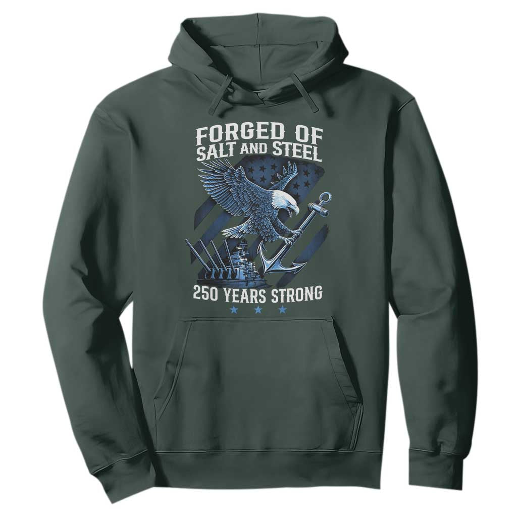 Navy Military 250th Anniversary Hoodie Forged Of Salt And Steel 250 Years Strong TS11 Dark Forest Green Print Your Wear