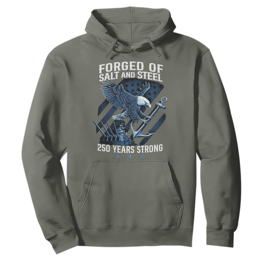 Navy Military 250th Anniversary Hoodie Forged Of Salt And Steel 250 Years Strong TS11 Military Green Print Your Wear
