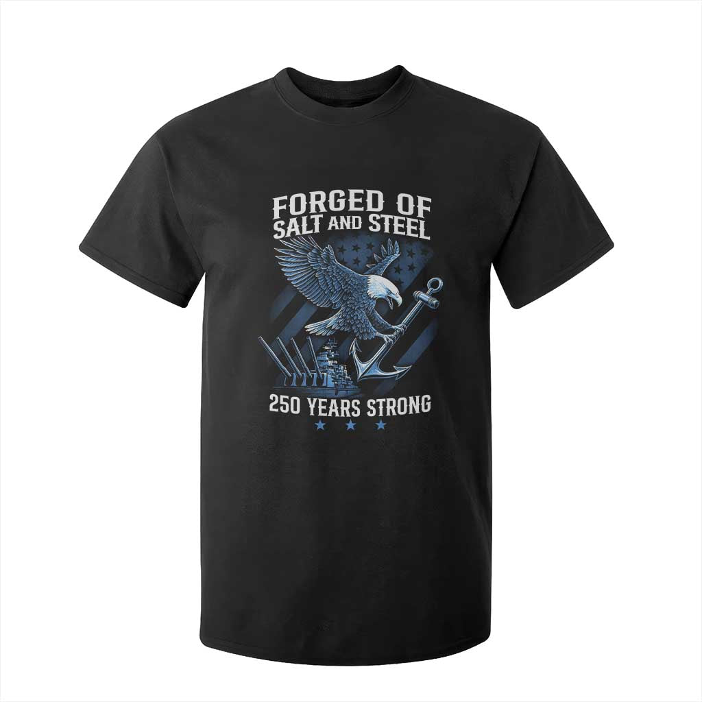 Navy Military 250th Anniversary T Shirt For Kid Forged Of Salt And Steel 250 Years Strong TS11 Black Print Your Wear