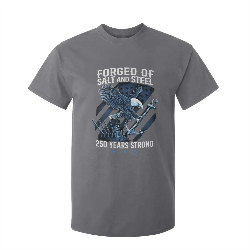 Navy Military 250th Anniversary T Shirt For Kid Forged Of Salt And Steel 250 Years Strong TS11 Charcoal Print Your Wear
