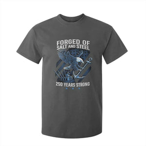 Navy Military 250th Anniversary T Shirt For Kid Forged Of Salt And Steel 250 Years Strong TS11 Dark Heather Print Your Wear
