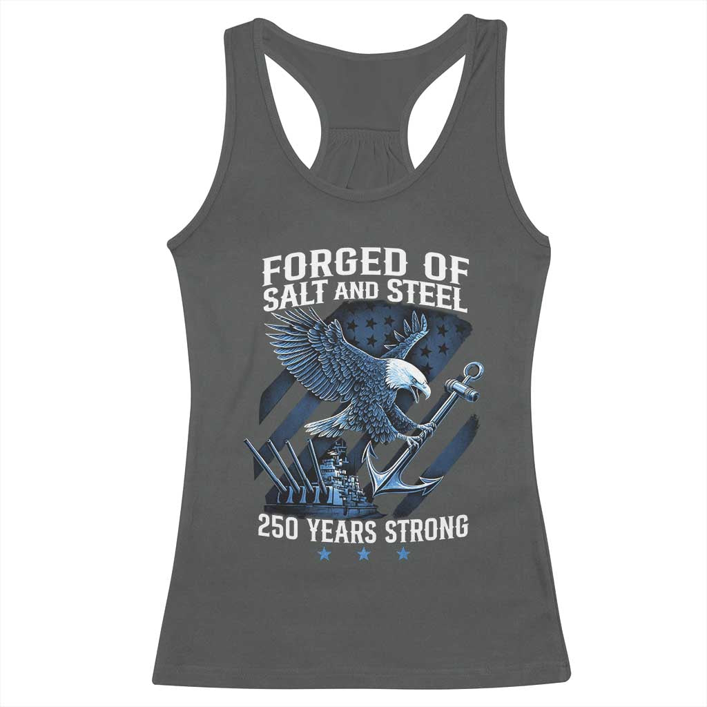 Navy Military 250th Anniversary Racerback Tank Top Forged Of Salt And Steel 250 Years Strong TS11 Dark Heather Print Your Wear