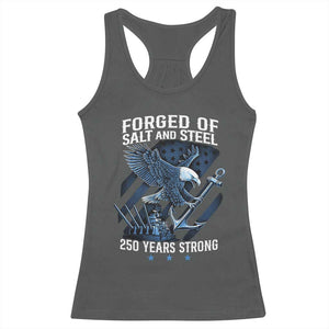 Navy Military 250th Anniversary Racerback Tank Top Forged Of Salt And Steel 250 Years Strong TS11 Dark Heather Print Your Wear