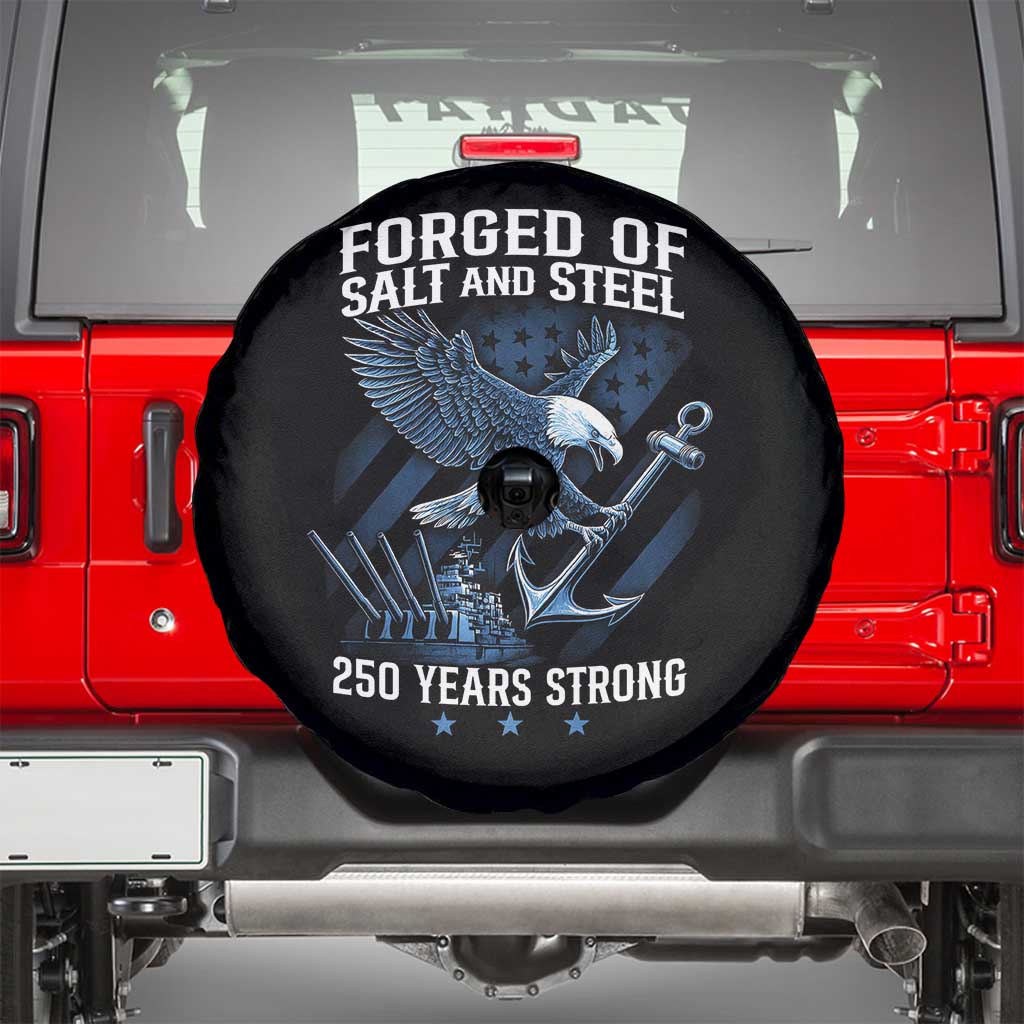 Navy Military 250th Anniversary Spare Tire Cover Forged Of Salt And Steel 250 Years Strong TS11 Black Print Your Wear