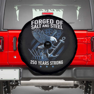 Navy Military 250th Anniversary Spare Tire Cover Forged Of Salt And Steel 250 Years Strong TS11 Black Print Your Wear