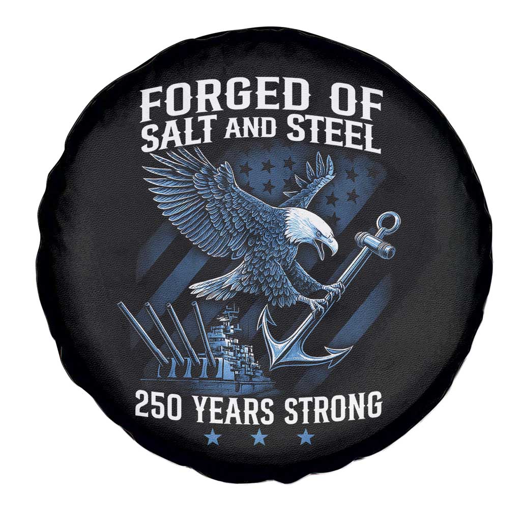 Navy Military 250th Anniversary Spare Tire Cover Forged Of Salt And Steel 250 Years Strong TS11 Print Your Wear