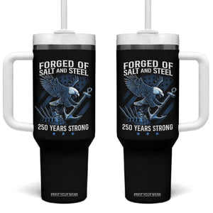 Navy Military 250th Anniversary Tumbler With Handle Forged Of Salt And Steel 250 Years Strong TS11 One Size: 40 oz Black Print Your Wear