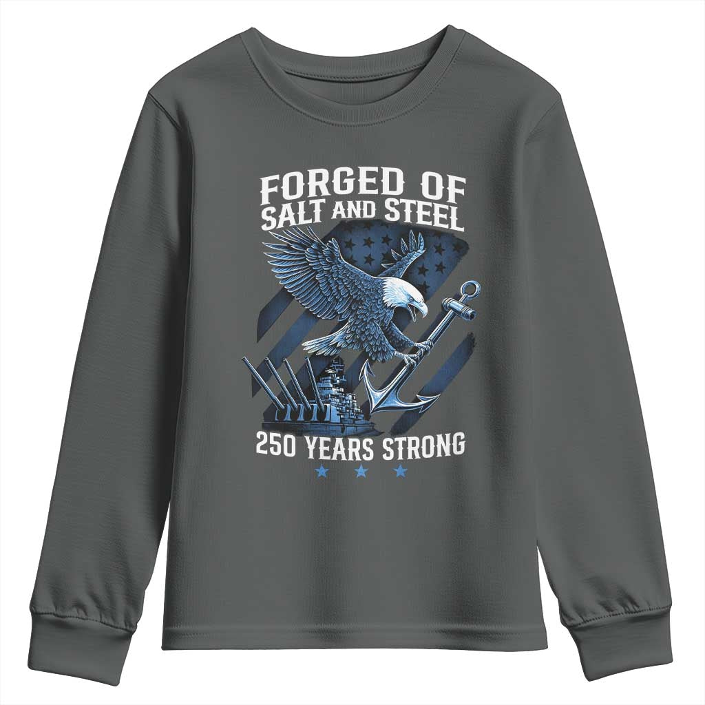 Navy Military 250th Anniversary Youth Sweatshirt Forged Of Salt And Steel 250 Years Strong TS11 Dark Heather Print Your Wear
