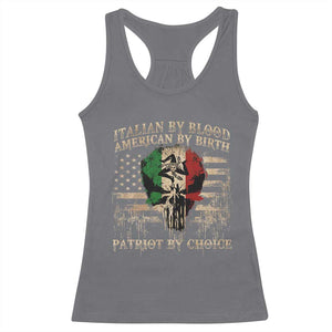 Italian By Blood American By Birth Patriot By Choice Racerback Tank Top Funny Italian American Skull USA Flag TS11 Charcoal Print Your Wear