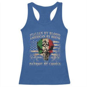 Italian By Blood American By Birth Patriot By Choice Racerback Tank Top Funny Italian American Skull USA Flag TS11 Royal Blue Print Your Wear