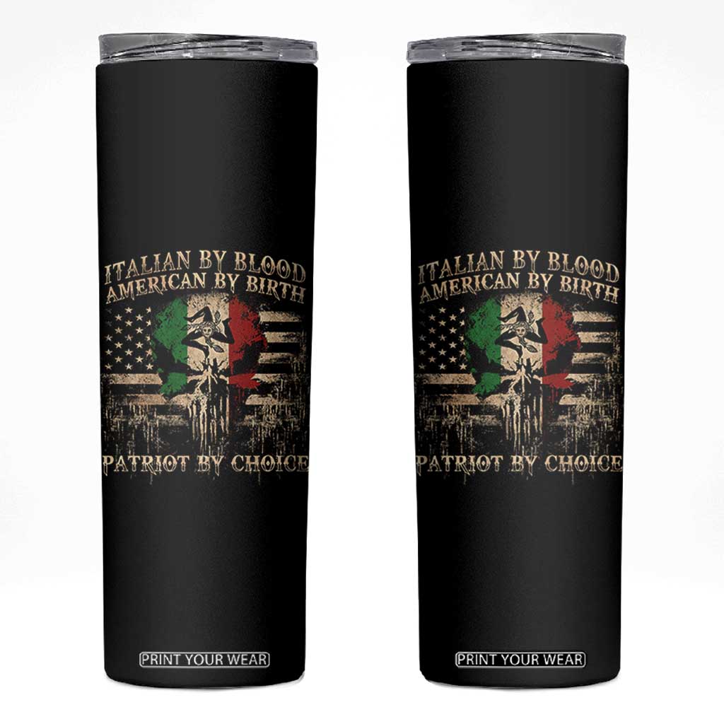 Italian By Blood American By Birth Patriot By Choice Skinny Tumbler Funny Italian American Skull USA Flag TS11 Black Print Your Wear