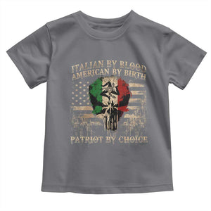 Italian By Blood American By Birth Patriot By Choice Toddler T Shirt Funny Italian American Skull USA Flag TS11 Charcoal Print Your Wear