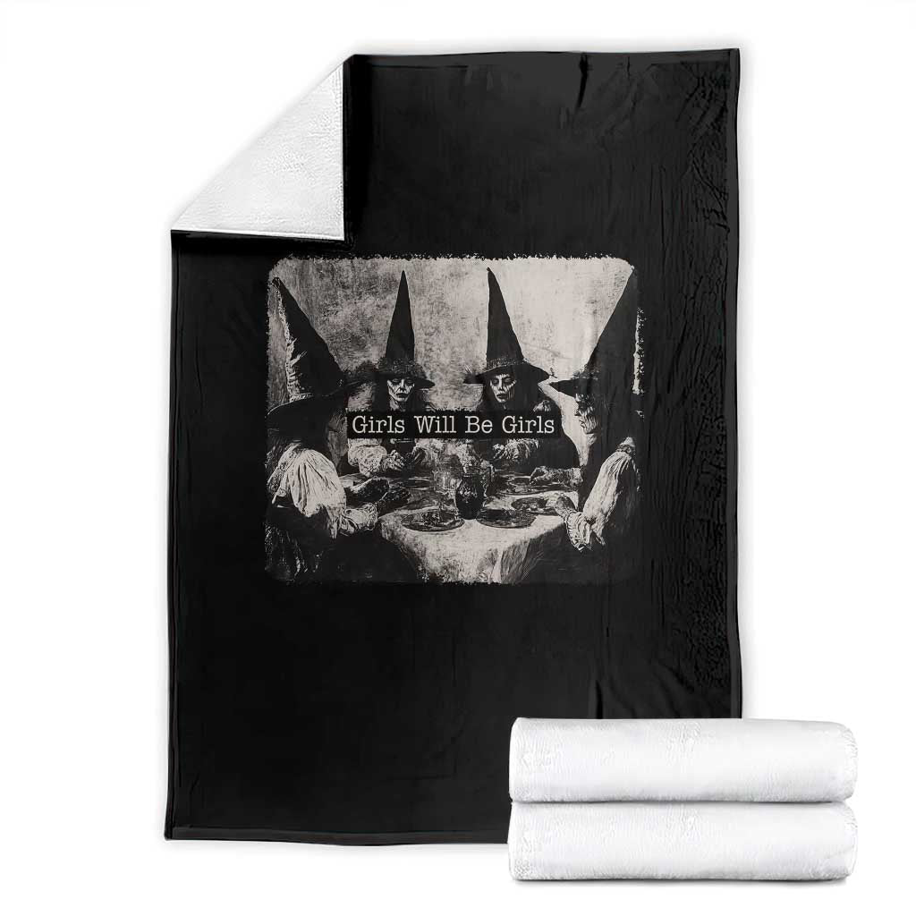 Funny Witch Girls Will Be Girls Throw Blanket Feminist Halloween TS11 Black Print Your Wear