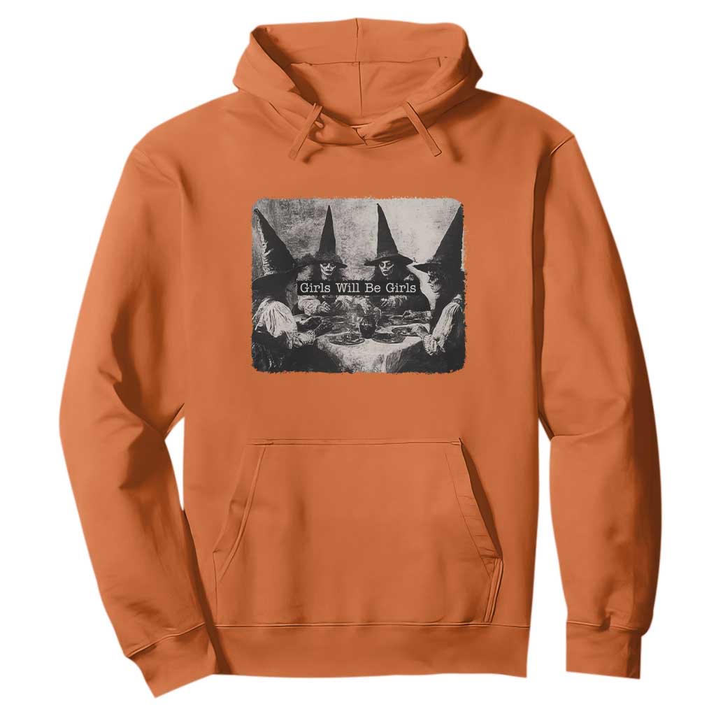 Funny Witch Girls Will Be Girls Hoodie Feminist Halloween TS11 Orange Print Your Wear