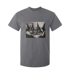 Funny Witch Girls Will Be Girls T Shirt For Kid Feminist Halloween TS11 Charcoal Print Your Wear