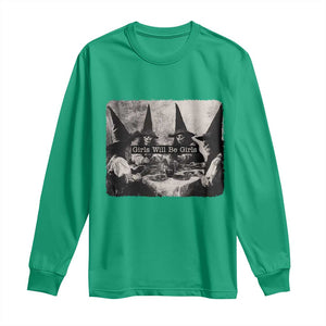 Funny Witch Girls Will Be Girls Long Sleeve Shirt Feminist Halloween TS11 Irish Green Print Your Wear