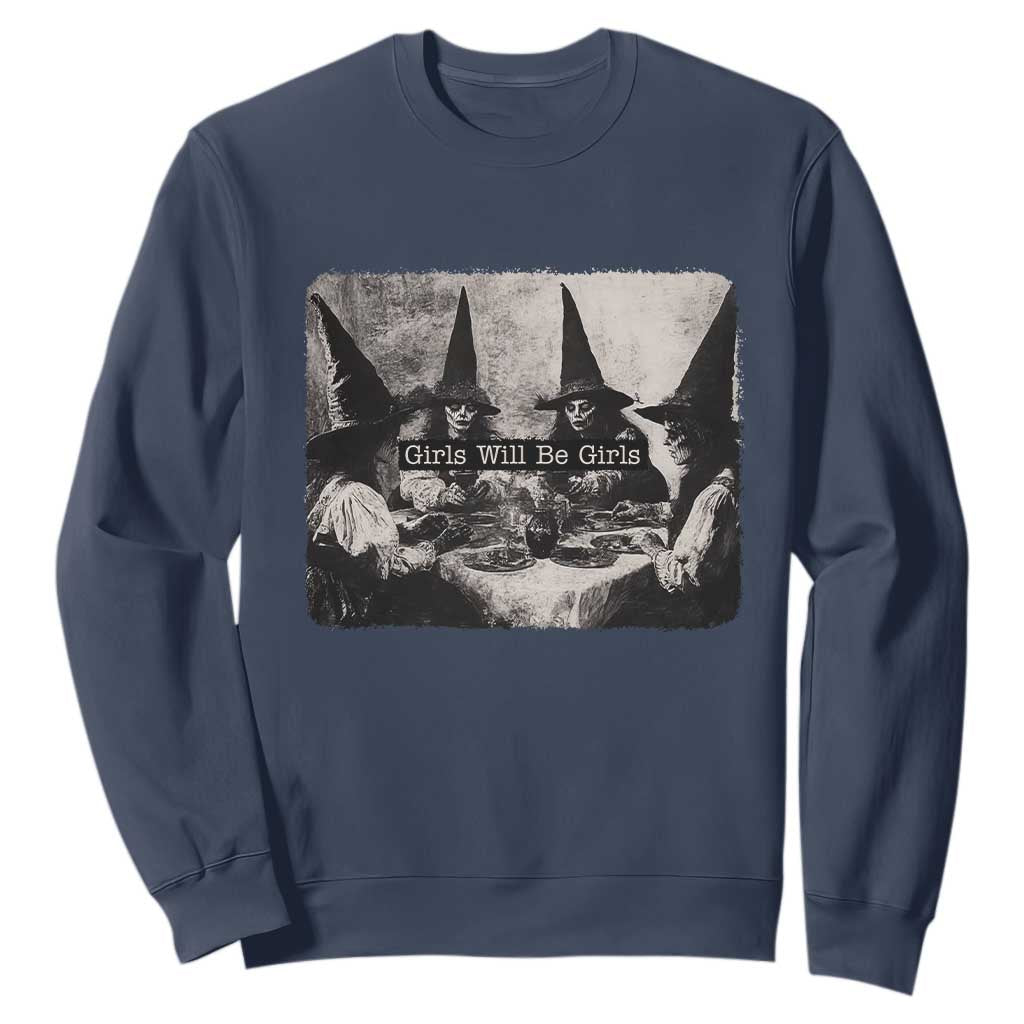 Funny Witch Girls Will Be Girls Sweatshirt Feminist Halloween TS11 Navy Print Your Wear