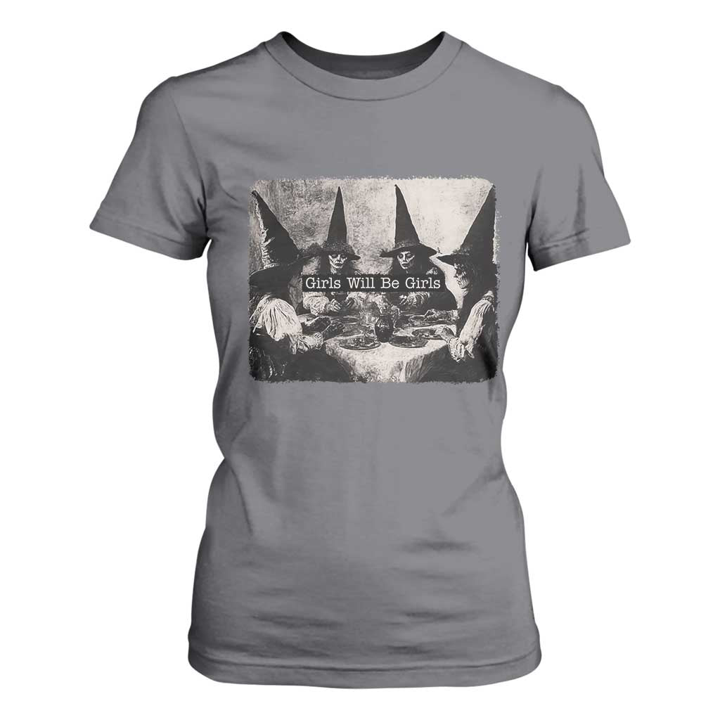 Funny Witch Girls Will Be Girls T Shirt For Women Feminist Halloween TS11 Charcoal Print Your Wear