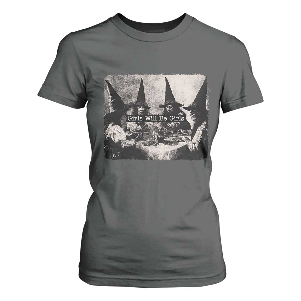 Funny Witch Girls Will Be Girls T Shirt For Women Feminist Halloween TS11 Dark Heather Print Your Wear