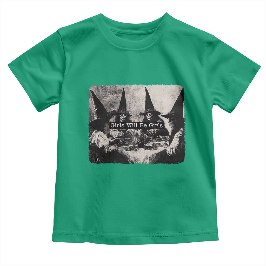 Funny Witch Girls Will Be Girls Toddler T Shirt Feminist Halloween TS11 Irish Green Print Your Wear