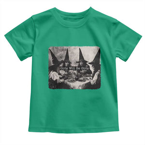 Funny Witch Girls Will Be Girls Toddler T Shirt Feminist Halloween TS11 Irish Green Print Your Wear